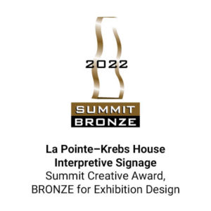 La Pointe-Krebs House Interpretive Signage Summit Bronze